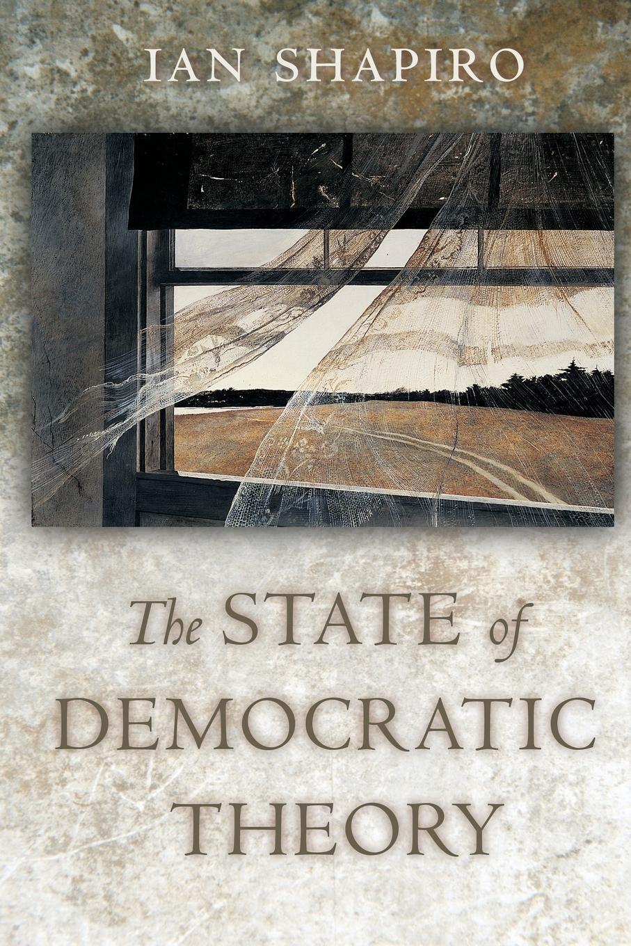 Cover: 9780691123967 | The State of Democratic Theory | Ian Shapiro | Taschenbuch | Paperback