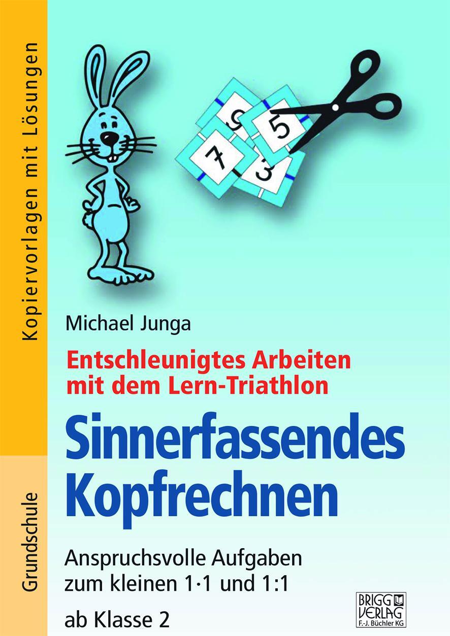 Cover: 9783956604386 | Sinnerfassendes Kopfrechnen | Michael Junga | Taschenbuch | 54 S.