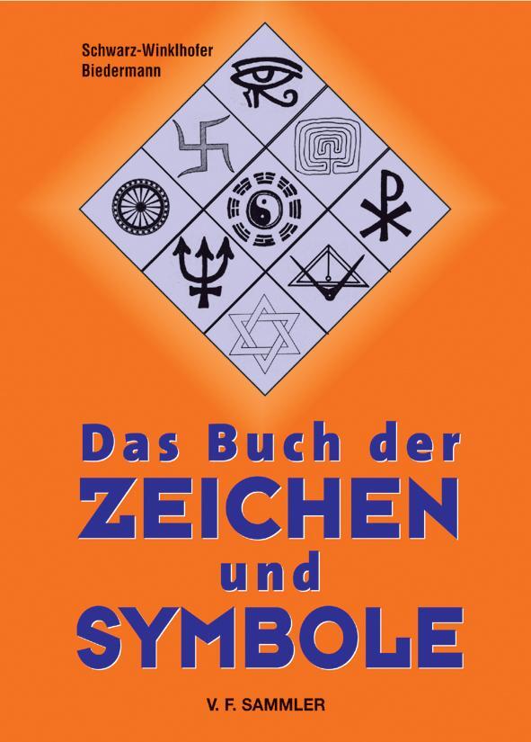 Cover: 9783853652039 | Das Buch der Zeichen und Symbole | Inge Schwarz-Winklhofer (u. a.)