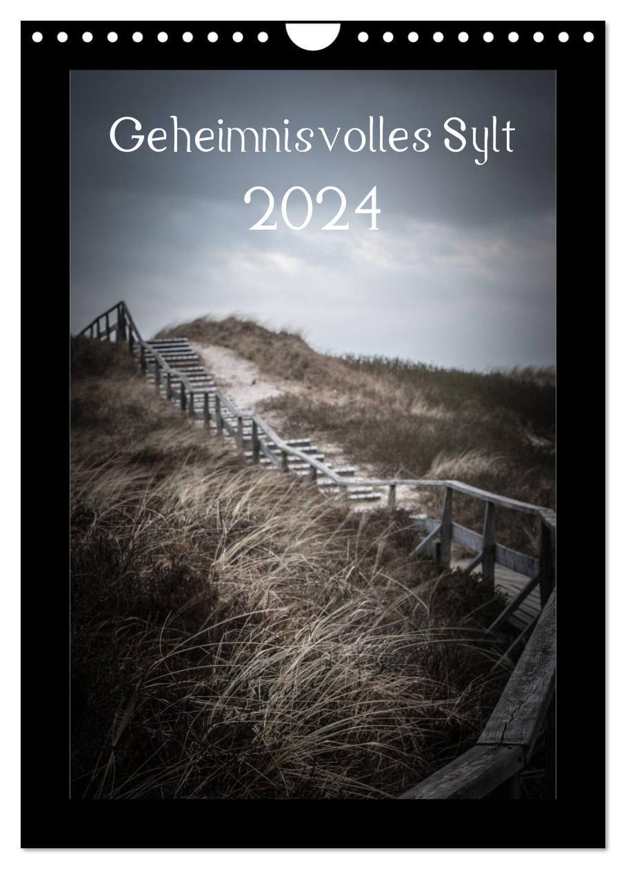 Cover: 9783675903562 | Geheimnisvolles Sylt 2024 (Wandkalender 2024 DIN A4 hoch), CALVENDO...