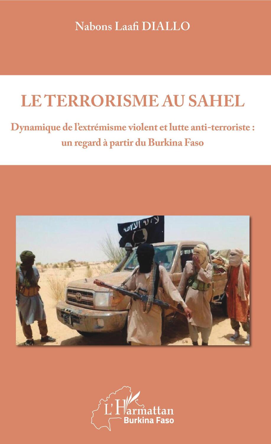 Cover: 9782343186009 | Le terrorisme au Sahel | Nabons Laafi Diallo | Taschenbuch | Paperback