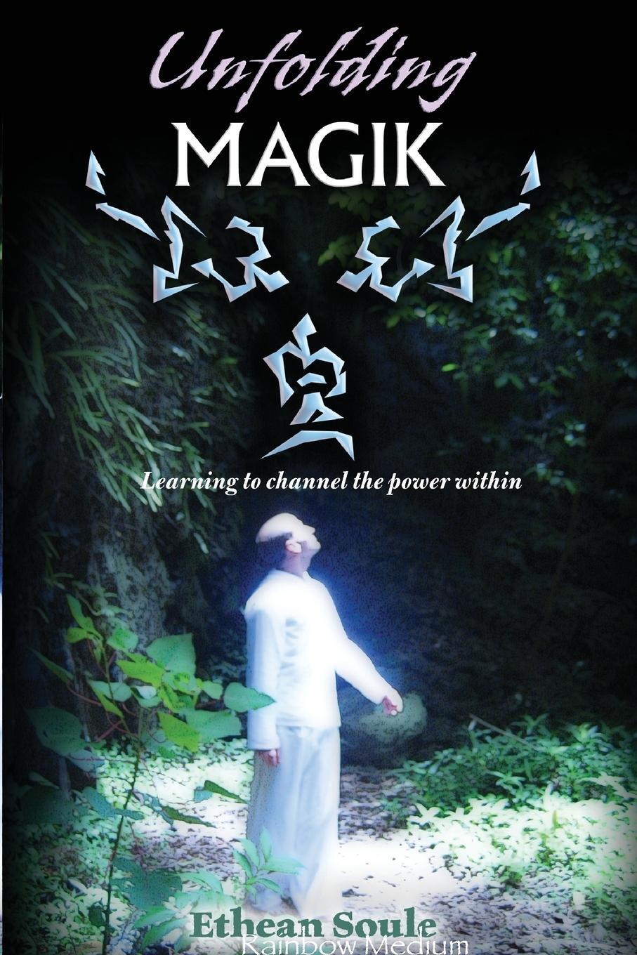 Cover: 9781921362316 | Unfolding Magik | Learning to channel the power within | Medium | Buch