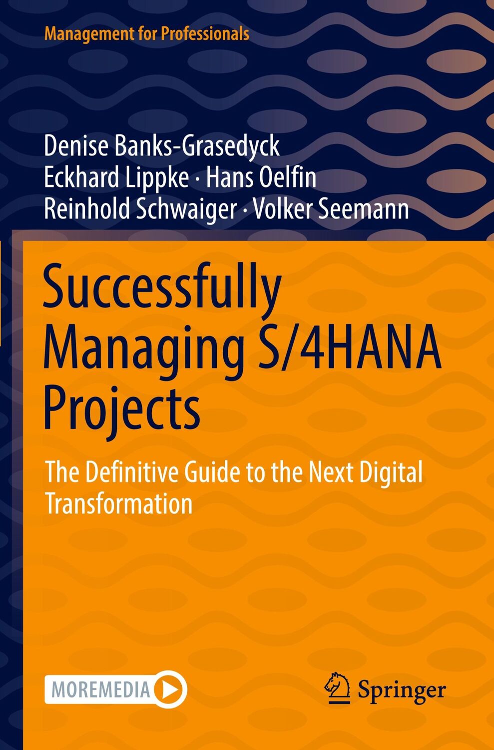 Cover: 9783030860868 | Successfully Managing S/4HANA Projects | Banks-Grasedyck (u. a.) | xxv