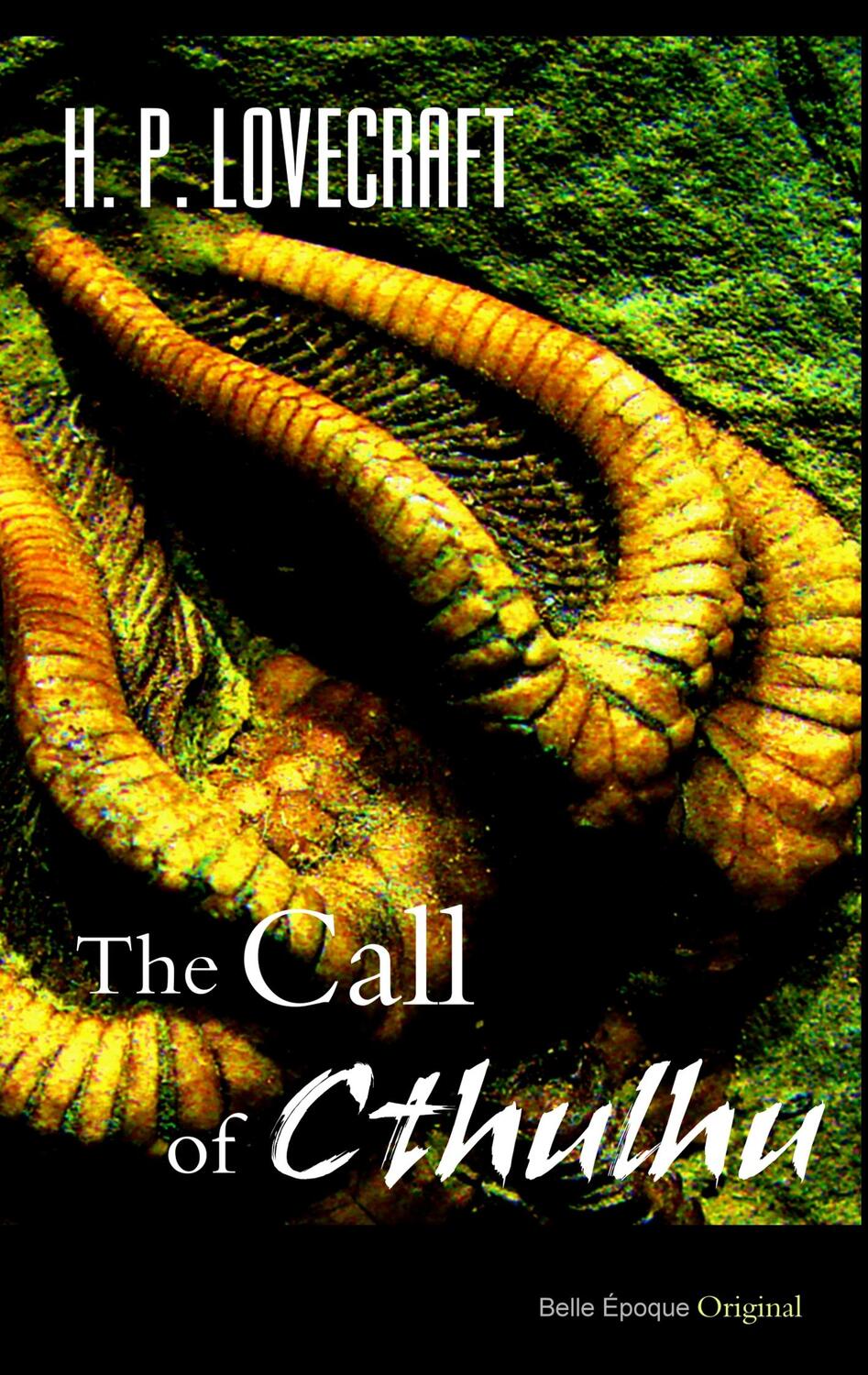 Cover: 9783945796405 | The Call of Cthulhu | H. P. Lovecraft | Taschenbuch | Paperback | 2015