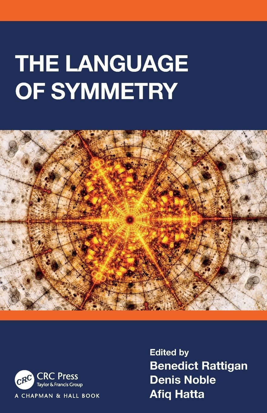 Cover: 9781032303949 | The Language of Symmetry | Benedict Rattigan (u. a.) | Taschenbuch