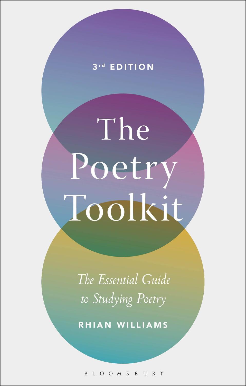 Cover: 9781350032200 | The Poetry Toolkit | The Essential Guide to Studying Poetry | Williams