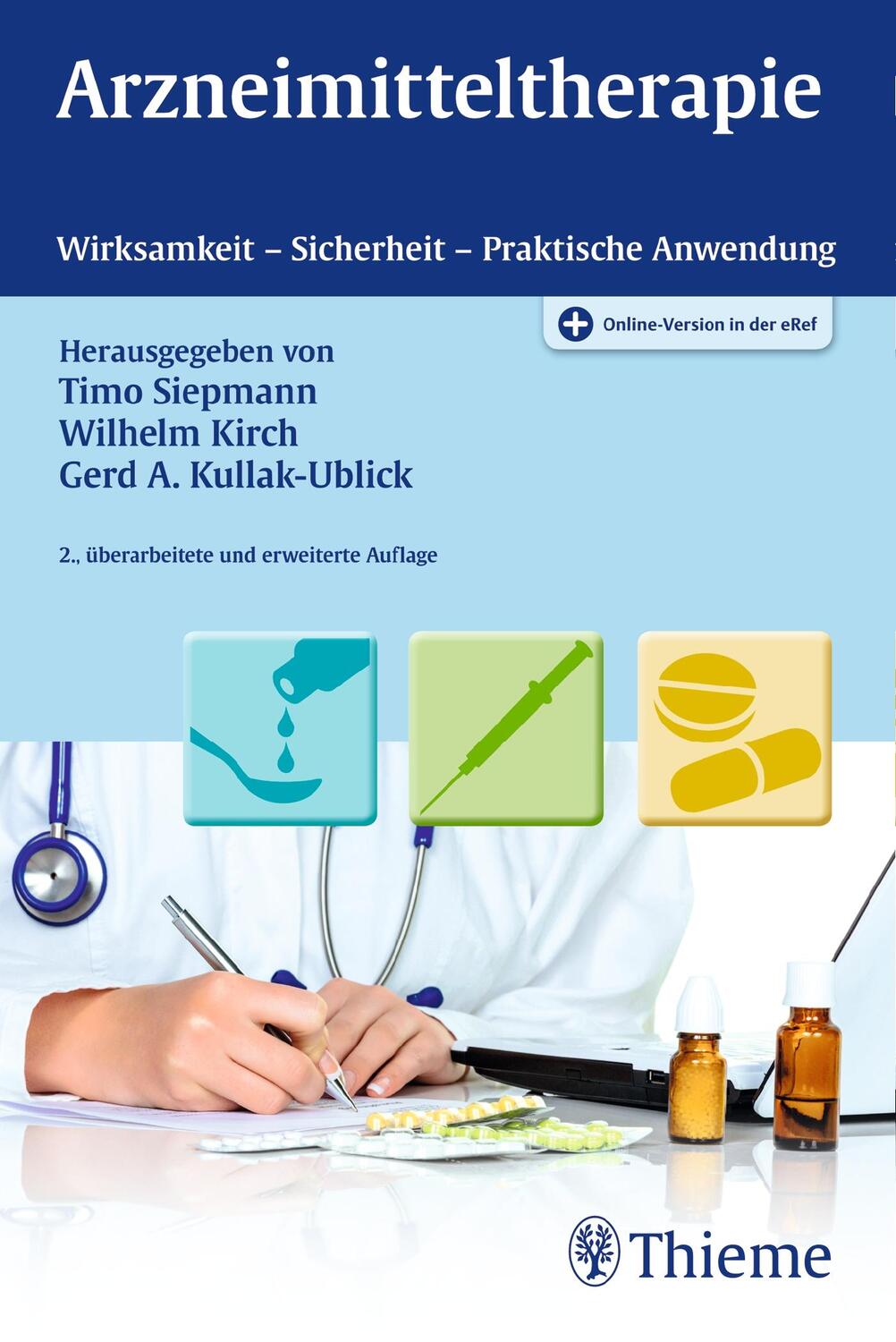 Cover: 9783131657626 | Arzneimitteltherapie | Wirksamkeit - Sicherheit - Praktische Anwendung