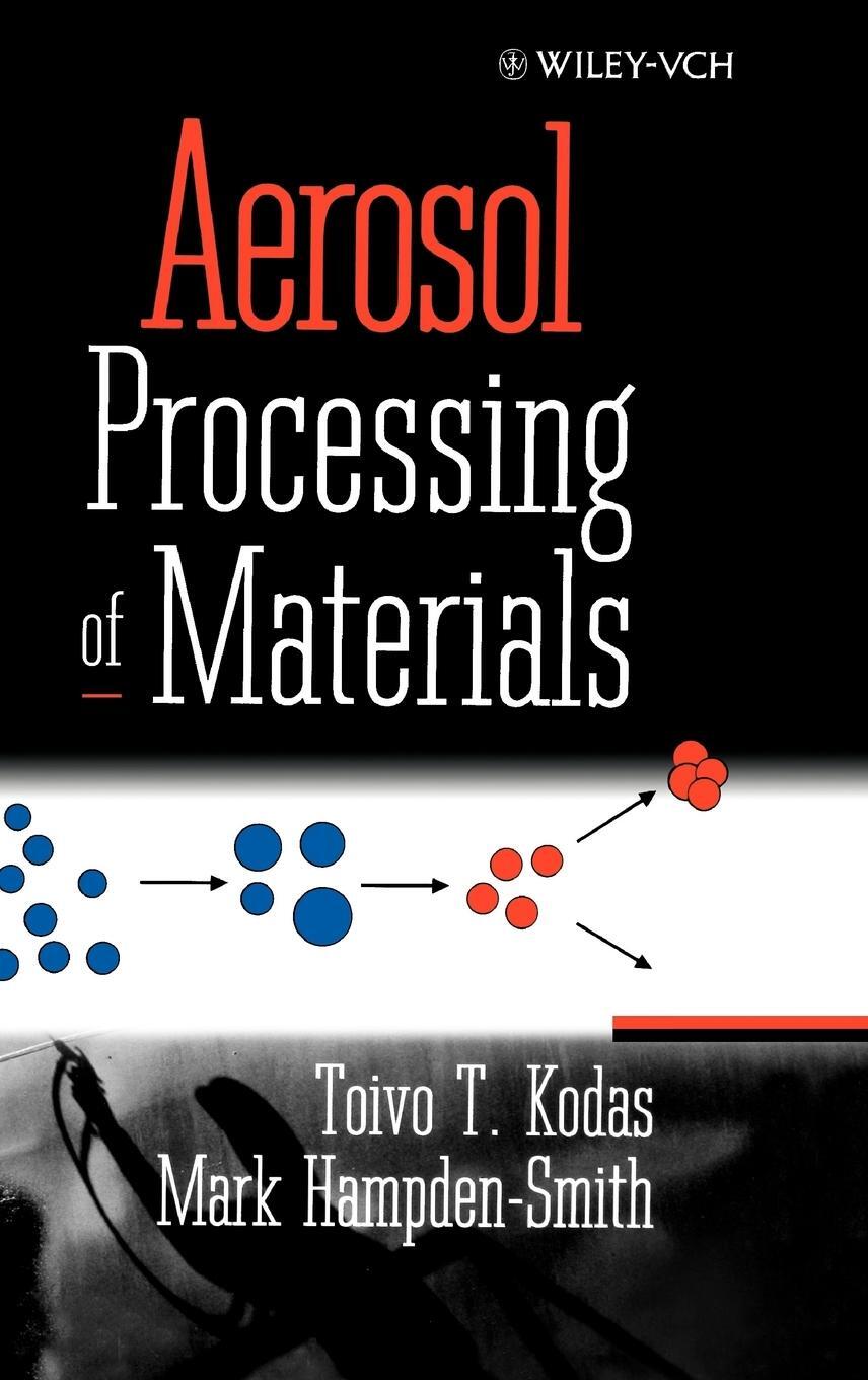 Cover: 9780471246695 | Aerosol Materials Processing | Kodas | Buch | Englisch | 1998
