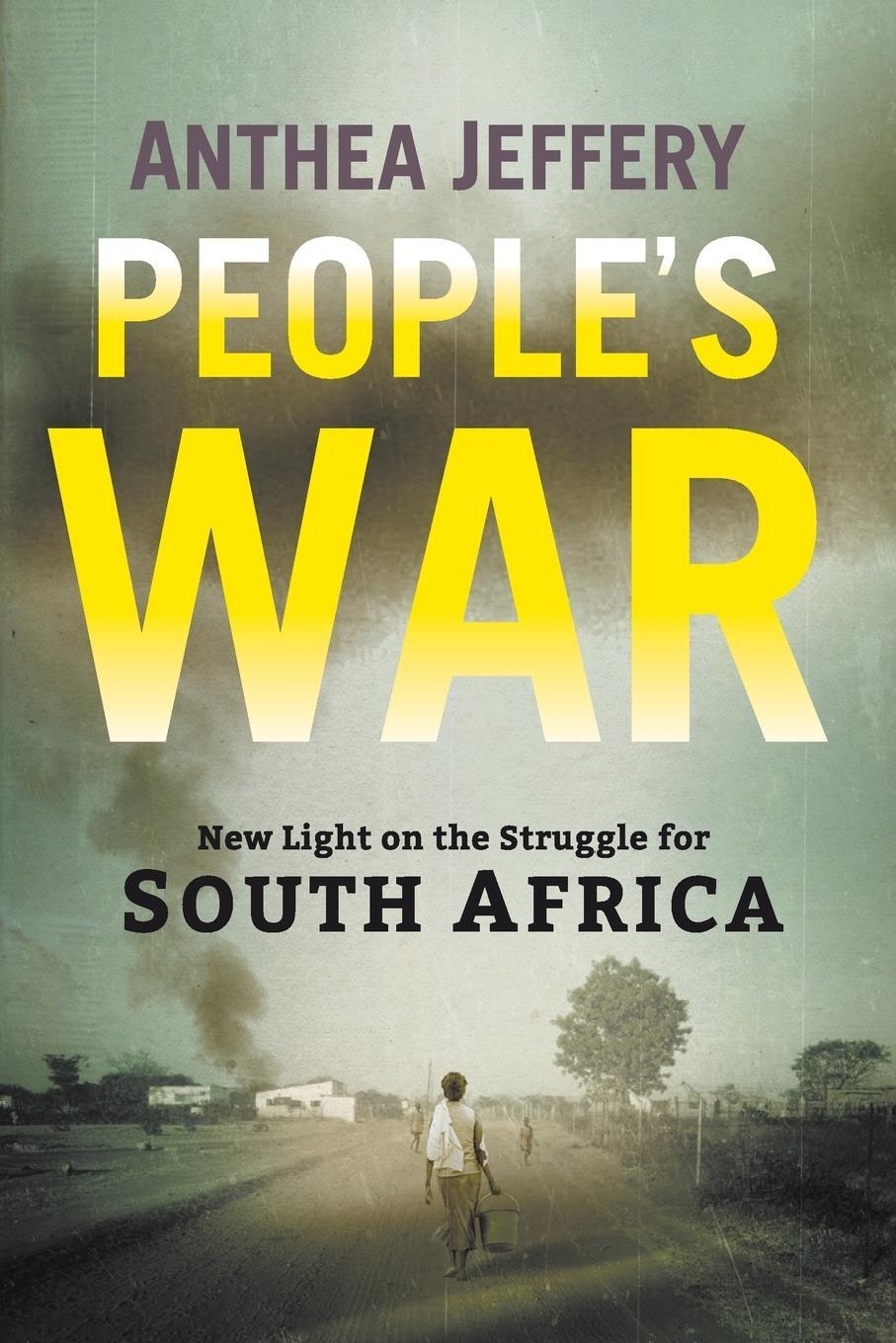 Cover: 9781868429967 | PEOPLE'S WAR | New Light on the Struggle for South Africa | Jeffery
