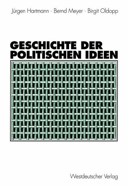 Cover: 9783531138091 | Geschichte der politischen Ideen | Jürgen Hartmann (u. a.) | Buch