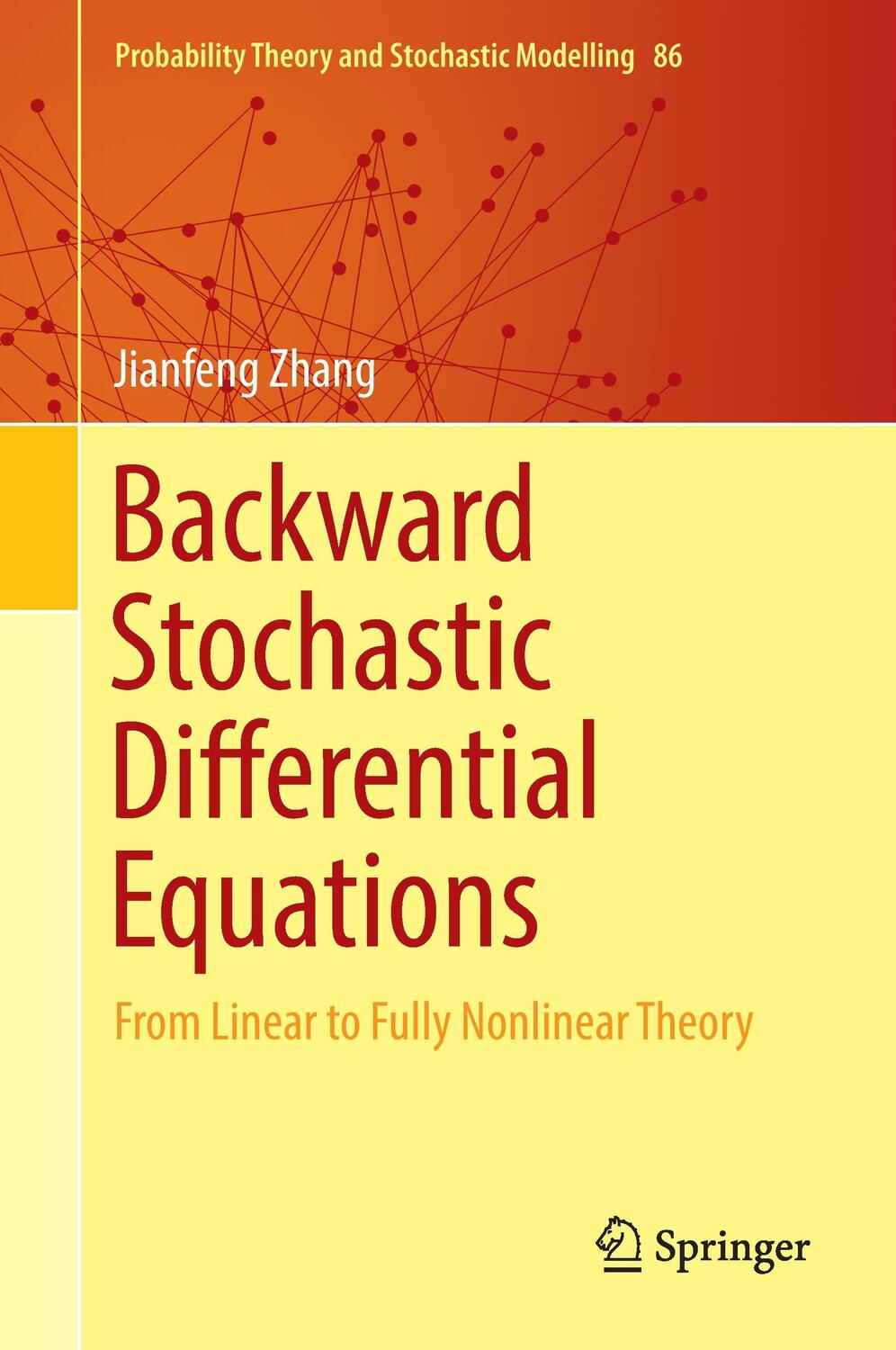 Cover: 9781493972548 | Backward Stochastic Differential Equations | Jianfeng Zhang | Buch