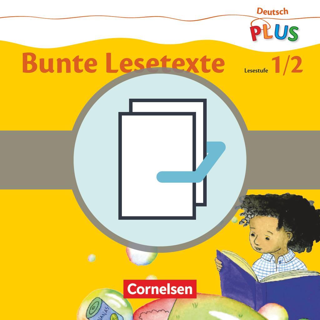 Cover: 9783060846306 | Deutsch plus - Grundschule - Bunte Lesetexte - Lesehefte Stufe 1...