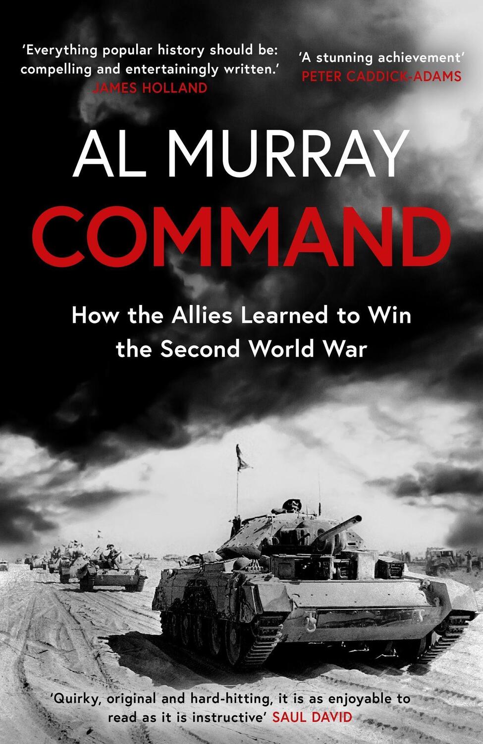 Cover: 9781472284631 | Command | How the Allies Learned to Win the Second World War | Murray