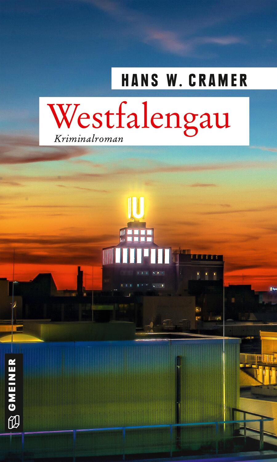 Cover: 9783839228661 | Westfalengau | Kriminalroman | Hans W. Cramer | Taschenbuch | Deutsch