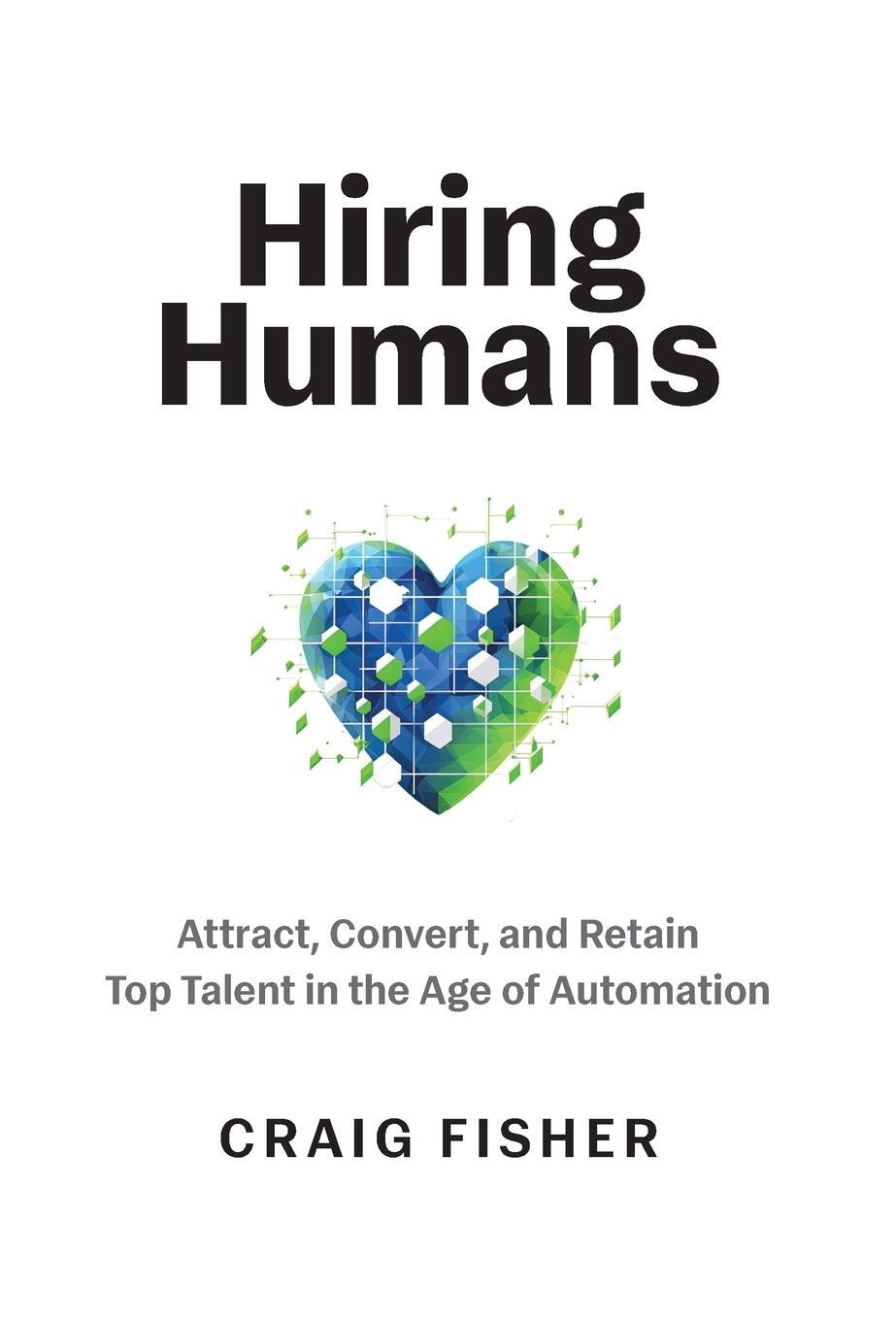 Cover: 9798988935407 | Hiring Humans | Craig Fisher | Buch | Englisch | 2023 | TalentNet LLC