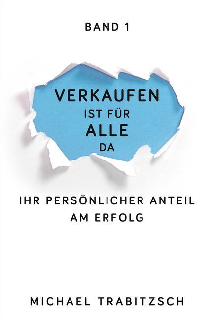 Cover: 9783947996001 | Ihr persönlicher Anteil am Erfolg | Michael Trabitzsch | Taschenbuch