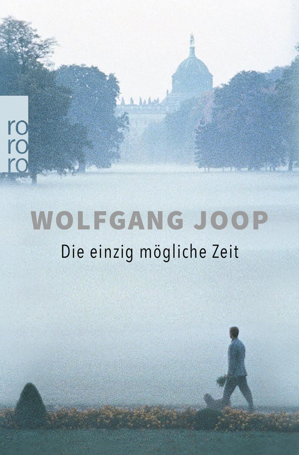 Cover: 9783499000768 | Die einzig mögliche Zeit | Wolfgang Joop | Taschenbuch | Deutsch