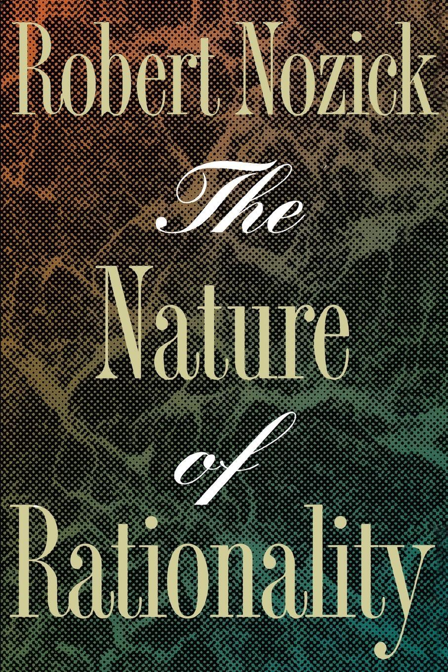 Cover: 9780691020969 | The Nature of Rationality | Robert Nozick | Taschenbuch | Paperback