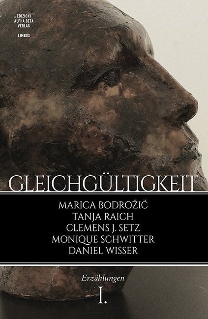 Cover: 9783990391921 | Gleichgültigkeit. Bd.1 | Erzählungen | Marica Bodrozic (u. a.) | Buch