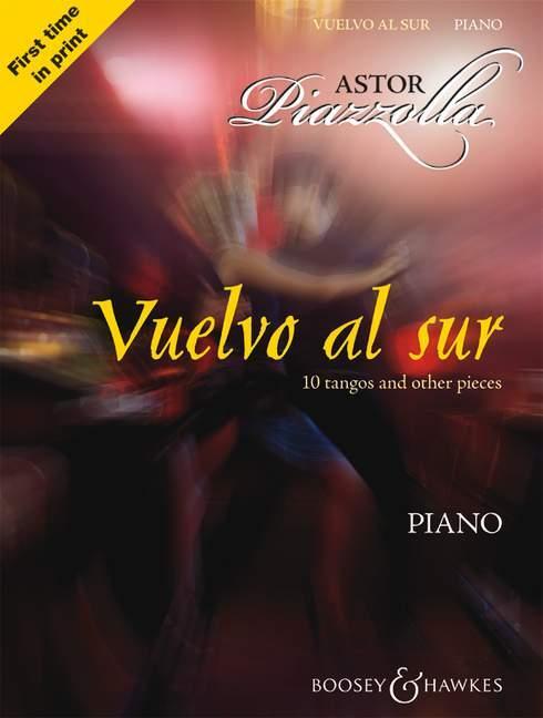 Cover: 9780851624990 | Astor Piazzolla - Vuelvo Al Sur: 10 Tangos and Other Pieces for Piano