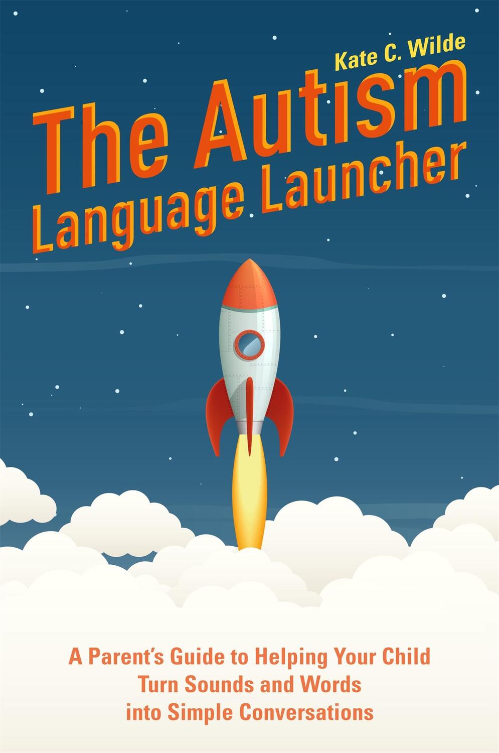 Cover: 9781785924828 | The Autism Language Launcher | Kate Wilde | Taschenbuch | Englisch
