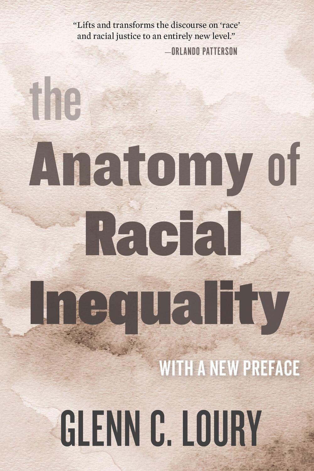 Cover: 9780674260467 | The Anatomy of Racial Inequality | With a New Preface | Glenn C. Loury