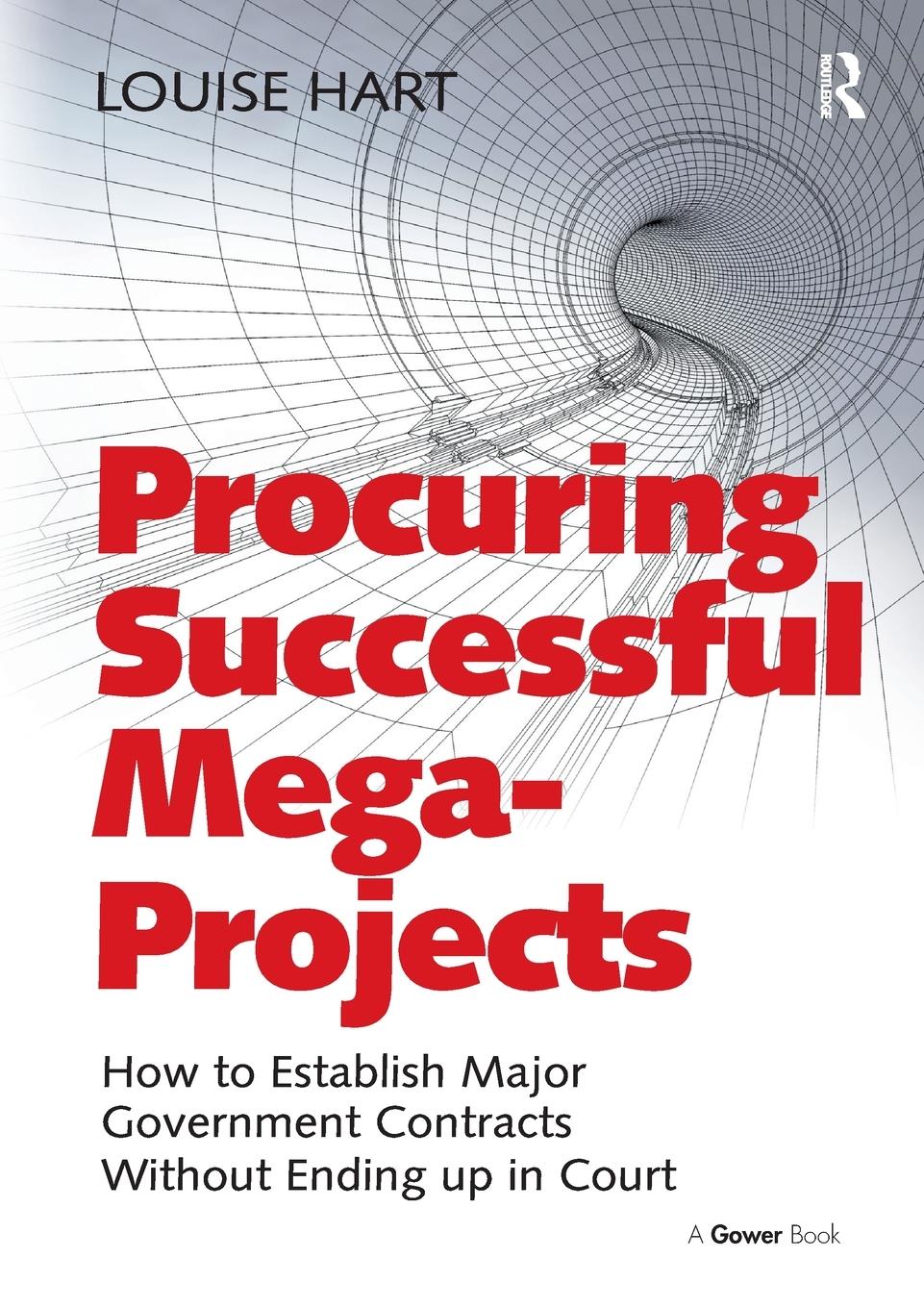 Cover: 9781032837246 | Procuring Successful Mega-Projects | Louise Hart | Taschenbuch | 2024