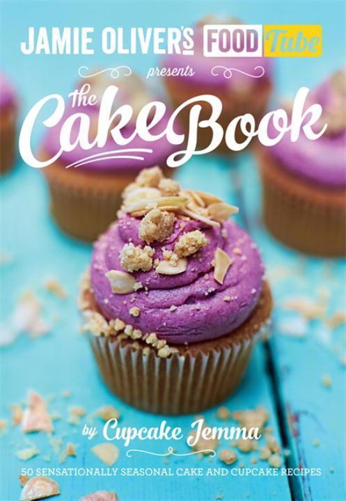 Cover: 9780718179205 | Jamie Oliver's Food Tube presents The Cake Book | Jemma Cupcake | Buch