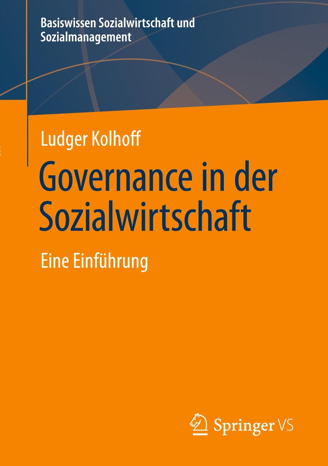 Cover: 9783658272944 | Governance in der Sozialwirtschaft | Eine Einführung | Ludger Kolhoff