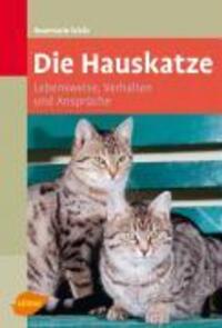Cover: 9783800158676 | Die Hauskatze | Lebensweise, Verhalten und Ansprüche | Rosemarie Schär