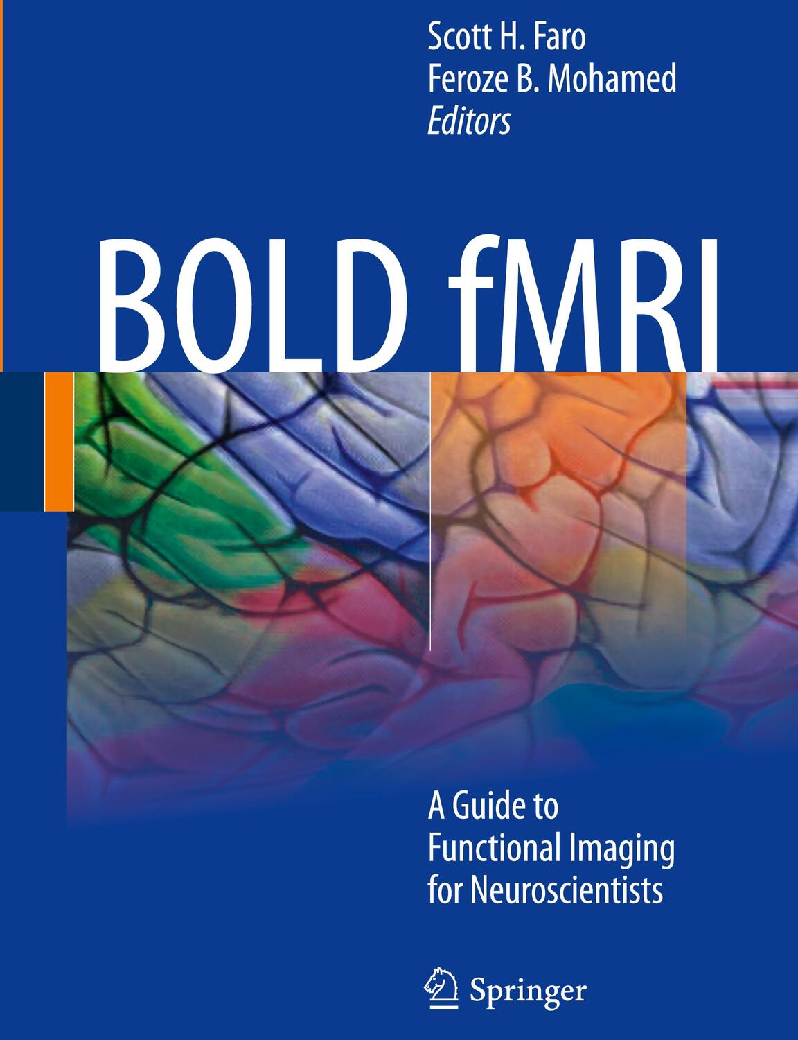 Cover: 9781441913289 | BOLD fMRI | A Guide to Functional Imaging for Neuroscientists | Buch