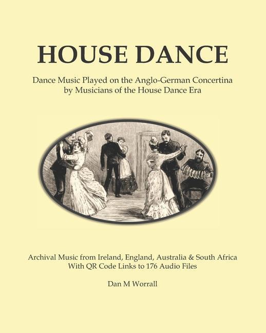 Cover: 9781953208033 | House Dance: Dance music played on the Anglo-German concertina by...
