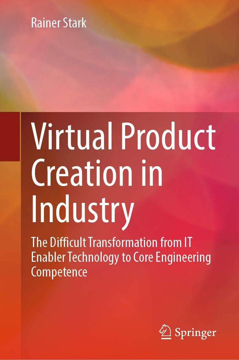 Cover: 9783662642993 | Virtual Product Creation in Industry | Rainer Stark | Buch | xxxiii