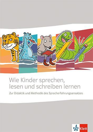 Cover: 9783120116738 | Wie Kinder sprechen, lesen und schreiben lernen. Zur Didaktik und...