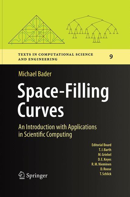 Cover: 9783662522363 | Space-Filling Curves | Michael Bader | Taschenbuch | Paperback | xiii