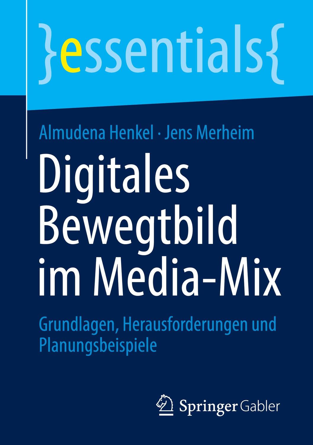 Cover: 9783658319625 | Digitales Bewegtbild im Media-Mix | Jens Merheim (u. a.) | Taschenbuch