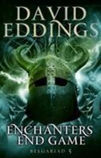 Cover: 9780552168571 | Enchanters' End Game | Book Five Of The Belgariad | David Eddings