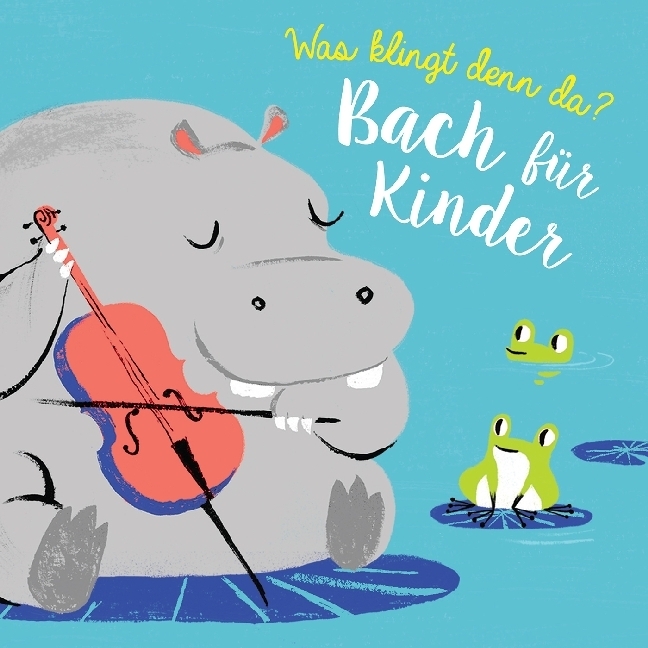 Cover: 9789463343558 | Was klingt denn da? - Bach für Kinder, m. Soundeffekten | Buch | 14 S.