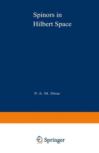 Cover: 9781475700367 | Spinors in Hilbert Space | Paul Dirac | Taschenbuch | Paperback | vii
