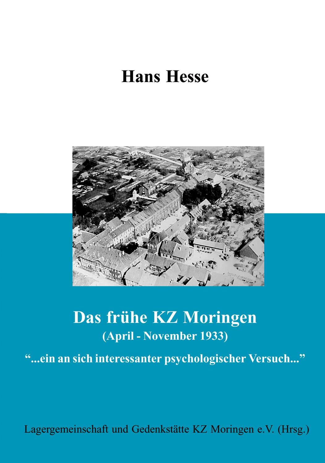 Cover: 9783833404290 | Das frühe KZ Moringen (April - November 1933) | Hans Hesse (u. a.)