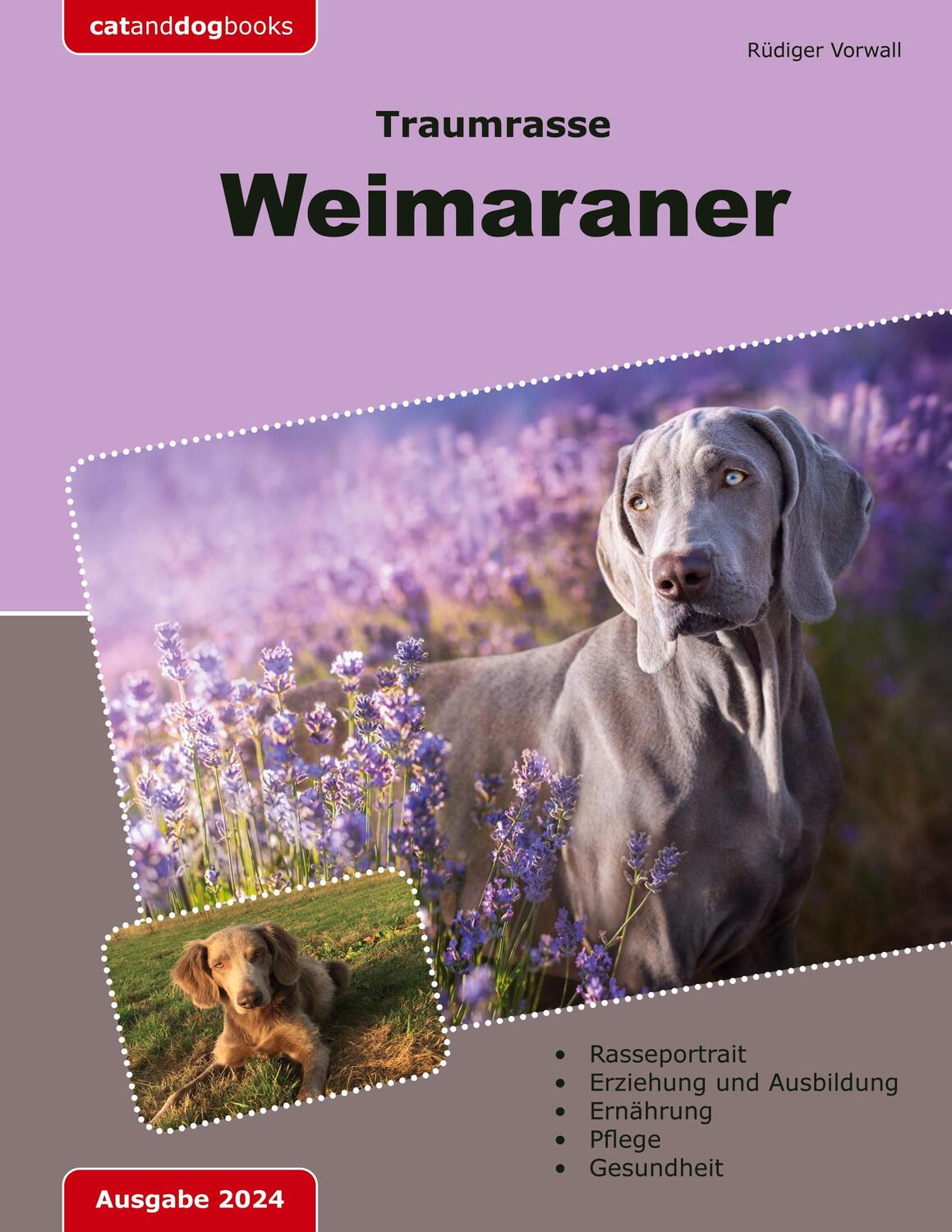 Cover: 9783758324222 | Traumrasse: Weimaraner | Rüdiger Vorwall | Taschenbuch | Paperback