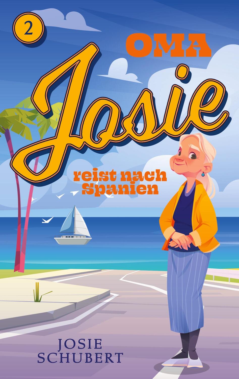 Cover: 9783754356371 | Oma Josie reist nach Spanien | Josie Schubert | Taschenbuch