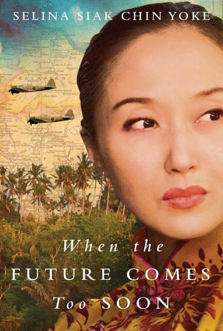 Cover: 9781542045759 | Chin Yoke, S: When the Future Comes Too Soon | Selina Siak Chin Yoke
