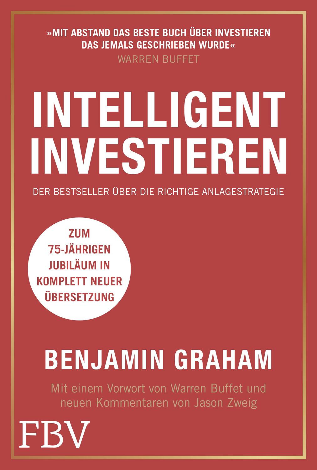 Cover: 9783959727655 | Intelligent investieren | Das Standardwerk des Value Investing | Buch