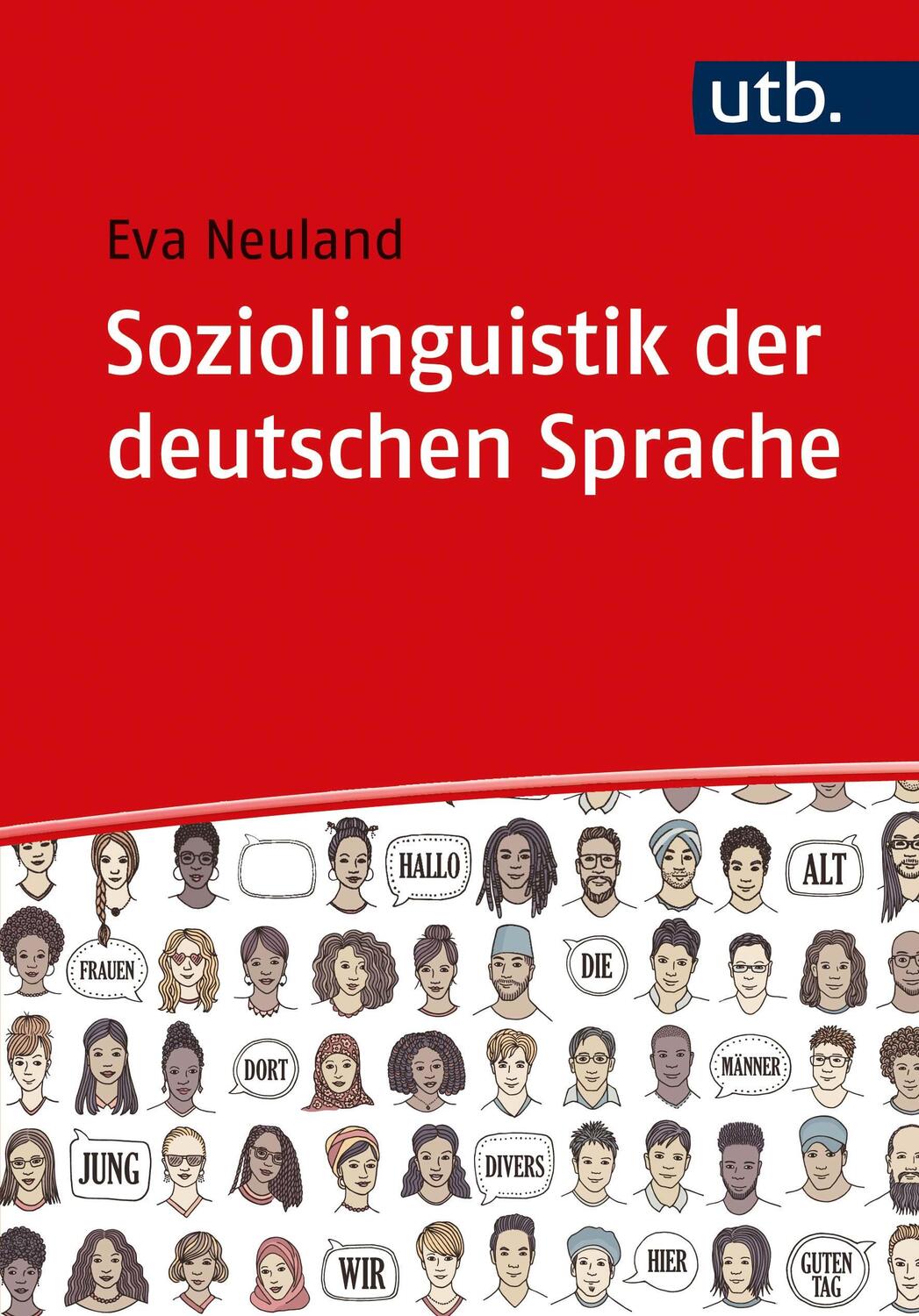 Cover: 9783825244552 | Soziolinguistik der deutschen Sprache | Eine Einführung | Eva Neuland
