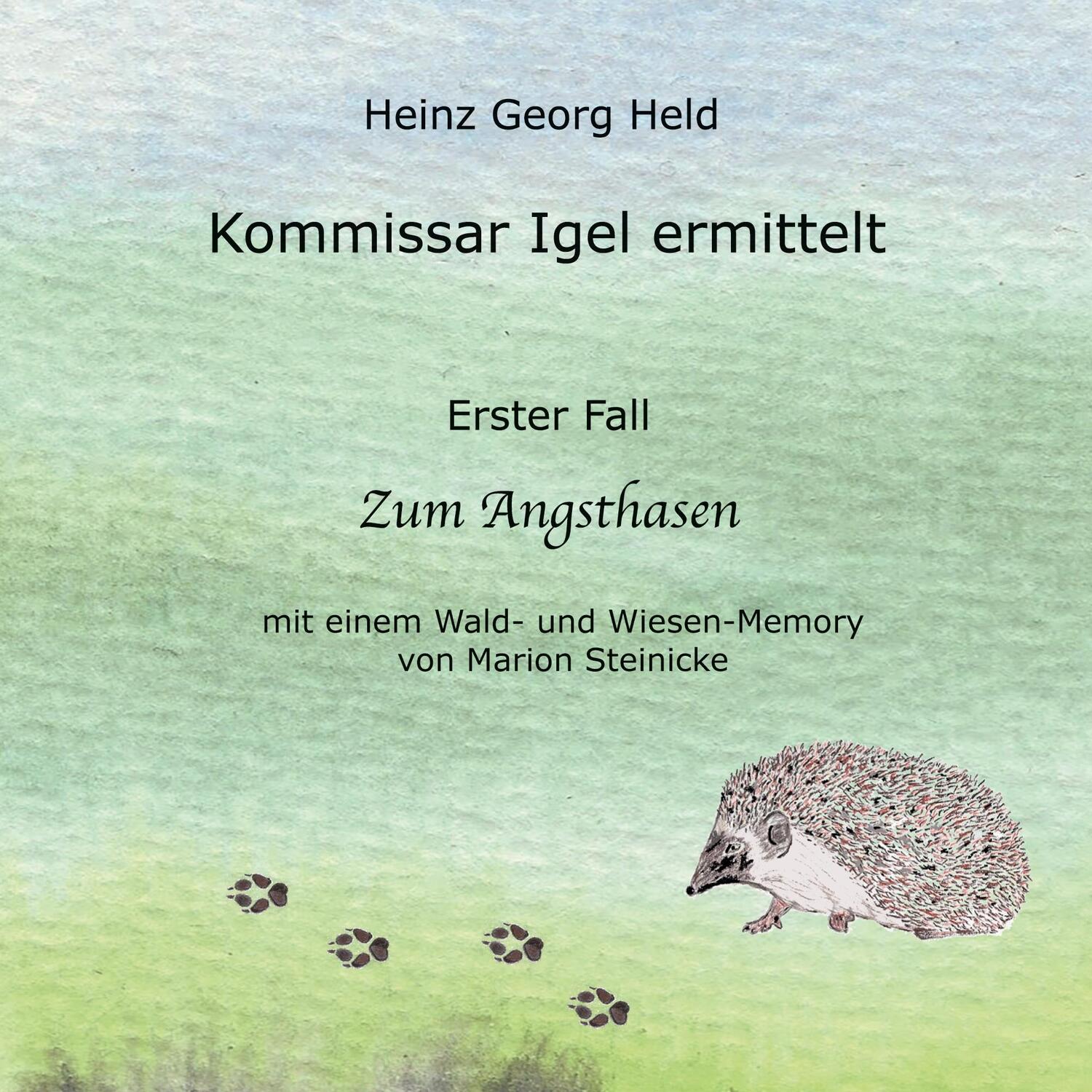 Cover: 9783758327643 | Kommissar Igel ermittelt | Erster Fall: Zum Angsthasen | Held | Buch