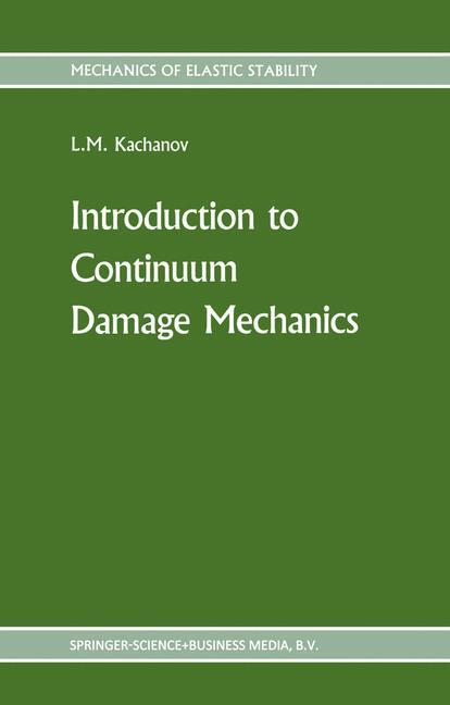 Cover: 9789024733194 | Introduction to continuum damage mechanics | L. Kachanov | Buch | x