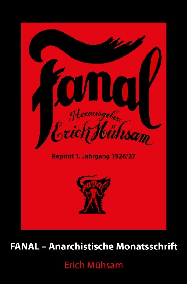 Cover: 9783752997248 | Fanal 1. Jahrgang | Anarchistische Monatsschrift | Erich Mühsam | Buch