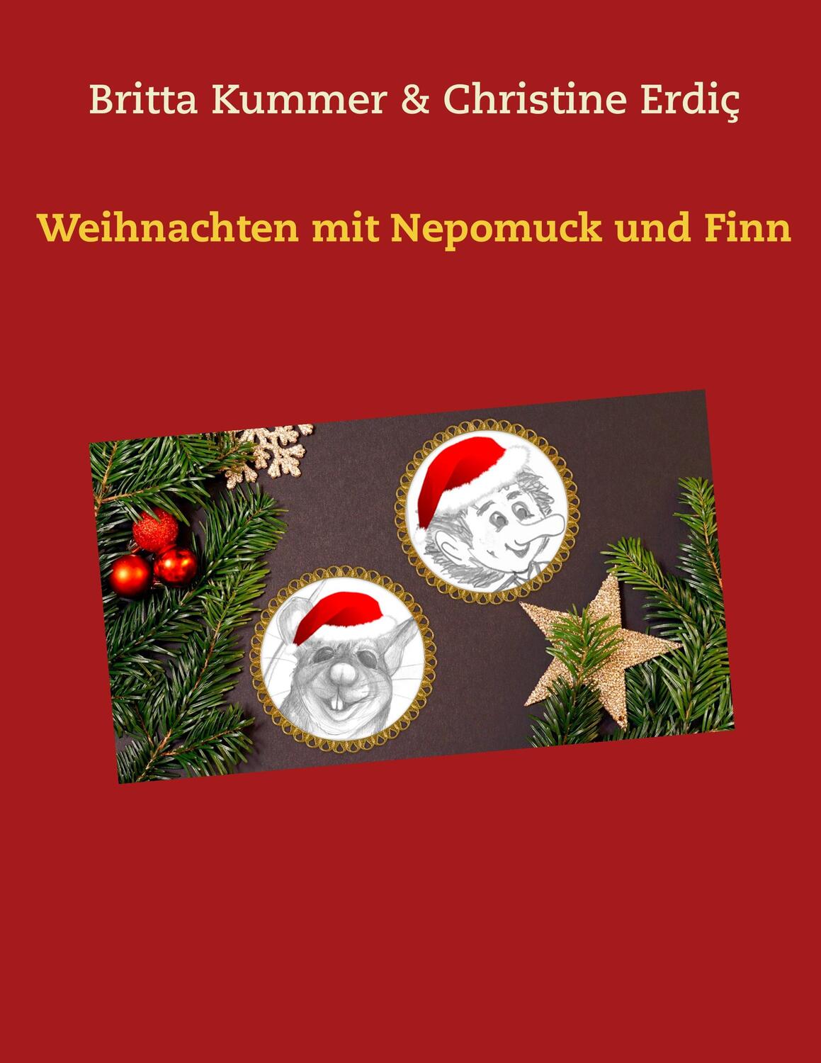 Cover: 9783744890144 | Weihnachten mit Nepomuck und Finn | Britta Kummer (u. a.) | Buch