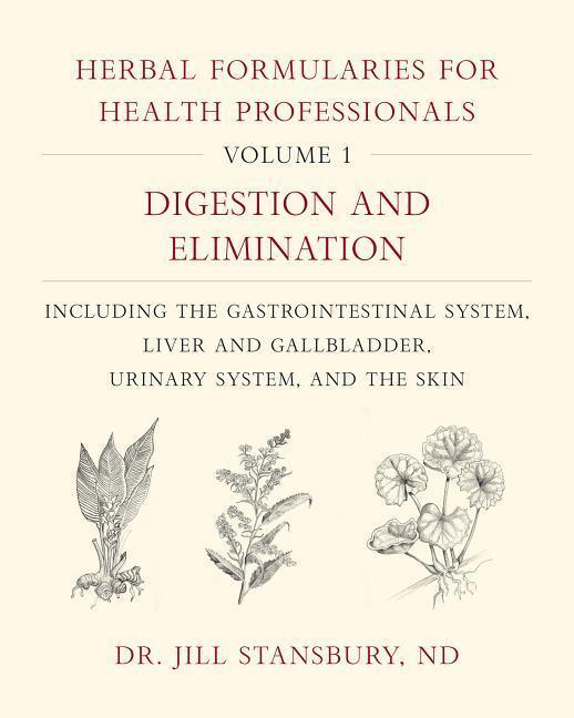 Cover: 9781603587075 | Herbal Formularies for Health Professionals, Volume 1 | Stansbury